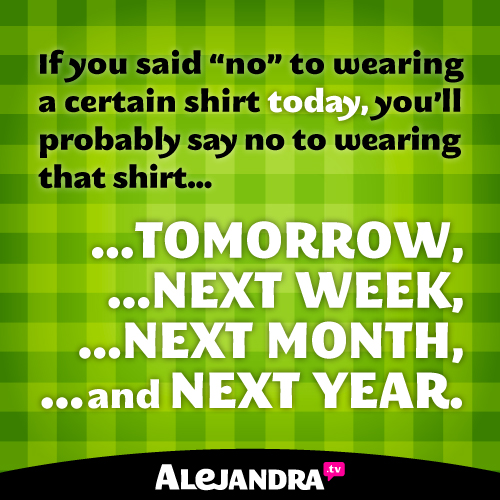 Organizing Quote: That One Shirt You Never Wear
