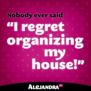 Nobody Ever Regretted Getting Organized