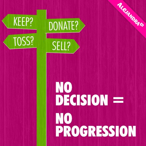No Decision = Zero Progress