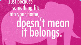 Just because something fits into your home, doesn't mean it belongs. #AlejandraTV