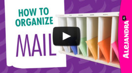 [VIDEO]: How to organize mail & bills