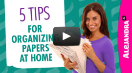 How to Organize Papers & Documents at Home (Part 1 of 9 Paper Clutter Series)