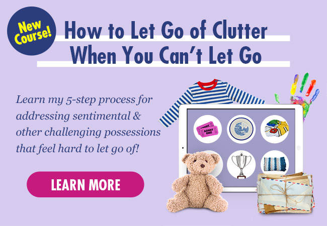 How to Let Go of Clutter When You Can't Let Go